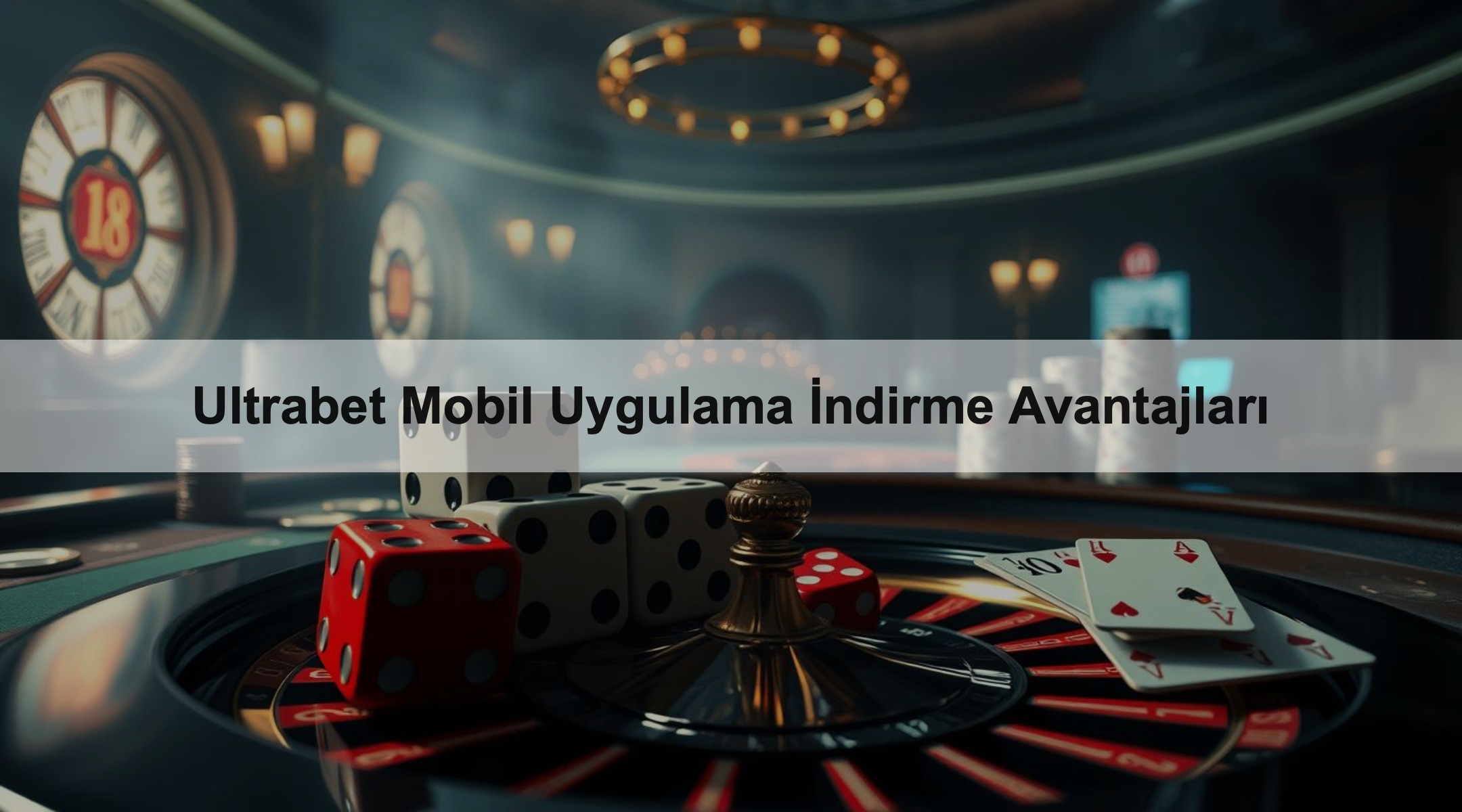 Ultrabet Mobil Uygulama İndirme Avantajları