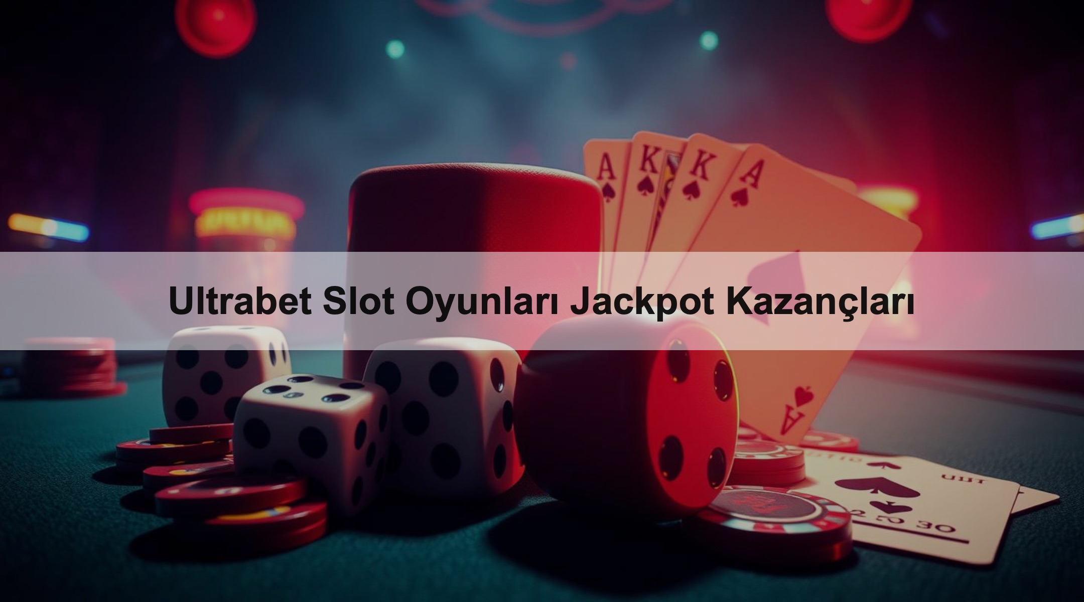 Ultrabet Slot Oyunları Jackpot Kazançları